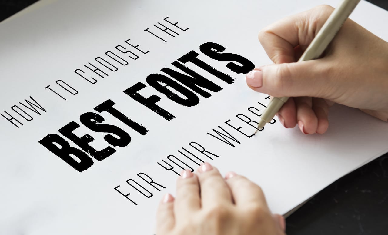 How to Choose the Best Fonts for Your Website